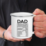 Dad Nutritional Facts Coffee Mug Enamel Cup Best Gift for Father’s Day